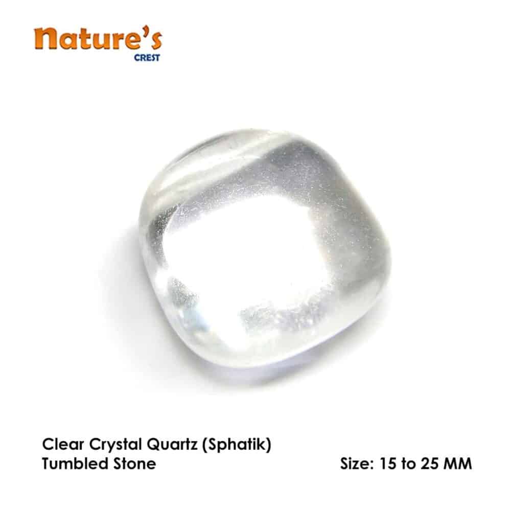Nature's Crest - Crystal Quartz (Sphatik) Tumbled Pebble Stones - Crystal Quartz Tumbled Stone